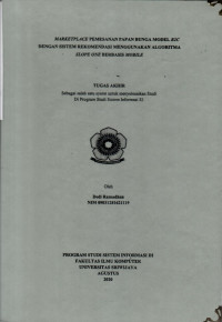 MARKETPALCE PEMESANAN PAPAN BUNGA MODEL B2C DENGAN SISTEM REKOMENDASI MENGGUNAKAN ALGORITMA SLOPE ONE BERBASIS MOBILE