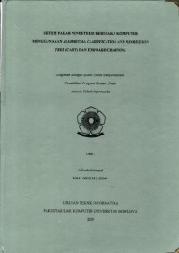 SISTEM PAKAR PENDETEKSI KERUSAKAN KOMPUTER MENGGUNAKAN ALGORITMA CLASSIFICATION AND REGRESSION TREE (CART) DAN FORWARD CHAINING