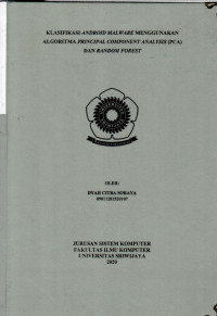KLASIFIKASI ANDROID MALWARE MENGGUNAKAN ALGORITMA PRINCIPAL COMPONENT ANALYSIS (PCA) DAN RANDOM FOREST
