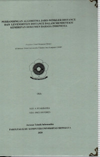 PERBANDINGAN ALGORITMA JARO-WINKLER DISTANCE DAN LEVENSHTEIN DISTANCE DALAM MENDETEKSI KEMIRIPAN DOKUMEN BAHASA INDONESIA