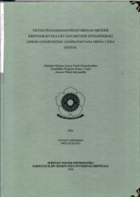 SISTEM PENGAMANAN PESAN DENGAN METODE KRIPTOGRAFI RSA- CRT DAN METODE STEGANOGRAFI LINEAR CONGRUENTIAL GENERATOR PADA MEDIA CITRA DIGITAL