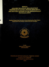 ANALISIS TEGANGAN, REGANGAN DAN PERPINDAHAN RANGKA MOTOR JENIS DELTA BOX R15 PADA KONDISI STATIS MENGGUNAKAN PROGRAM ANSYS