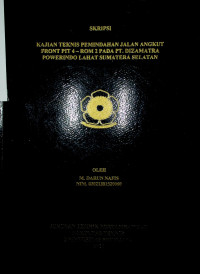 KAJIAN TEKNIS PEMINDAHAN JALAN ANGKUT FRONT PIT 4-ROM 2 PADA PT. DIZIMATRA POWERINDO LAHAT SUMATERA SELATAN