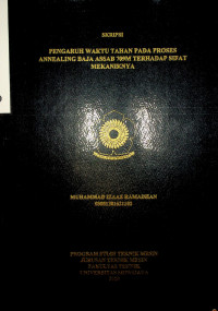 PENGARUH WAKTU TAHAN PADA PROSES ANNEALING BAJA ASSAB 709M TERHADAP SIFAT MEKANIKNYA