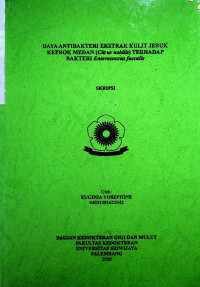 DAYA ANTIBAKTERI EKSTRAK KULIT JERUK KEPROK MEDAN (Citrus nobilis) TERHADAP BAKTERI Enterococcus faecalis