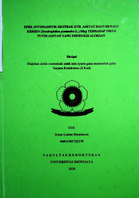 EFEK ANTIDIABETIK EKSTRAK ETIL ASETAT DAUN BENALU KERSEN (Dendrophthoe pentandra (L.) Miq) TERHADAP TIKUS PUTIH JANTAN YANG DIINDUKSI ALOKSAN