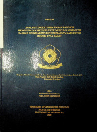 ANALISIS TINGKAT KERAWANAN LONGSOR MENGGUNAKAN METODE FUZZY LOGIC DAN KINEMATIK DAERAH LEUWISADENG DAN SEKITARNYA KABUPATEN BOGOR, JAWA BARAT