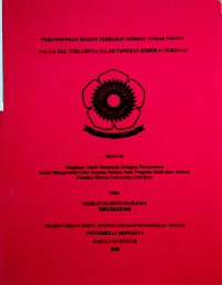 PERLINDUNGAN HUKUM TERHADAP KORBAN TINDAK PIDANA DALAM HAL TERJADINYA SALAH TANGKAP (ERROR IN PERSONA)