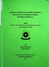 GAMBARAN PERSEPSI NYERI LEHER MAHASISWA PROGRAM STUDI PENDIDIKAN DOKTER UNIVERSITAS SRIWIJAYA