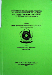 IDENTIFIKASI TELUR SOIL TRANSMITTED HELMINTHS DI SAYURAN SELADA PADA MAKANAN HAMBURGER YANG DIJUAL DI KECAMATAN ILIR BARAT I