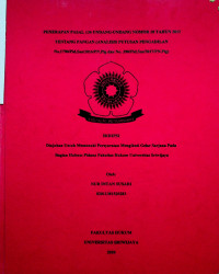 PENERAPAN PASAL 136 UNDANG-UNDANG NOMOR 18 TAHUN 2012 TENTANG PANGAN (ANALISIS PUTUSAN PENGADILAN No.1790/Pid.sus/2016/PN.Plg dan No.398/Pid.sus/2017/PN.Plg)