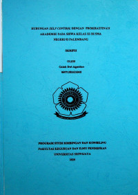 HUBUNGAN SELF CONTROL DENGAN PROKRASTINASI AKADEMIK PADA SISWA KELAS XI DI SMA NEGERI 02 PALEMBANG