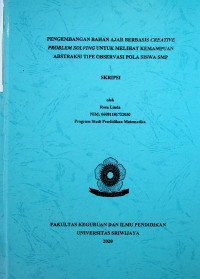 PENGEMBANGAN BAHAN AJAR BERBASIS CREATIVE PROBLEM SOLVING UNTUK MELIHAT KEMAMPUAN ABSTRAKSI TIPE OBSERVASI POLA SISWA SMP