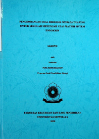 PENGEMBANGAN SOAL BERBASIS PROBLEM SOLVING UNTUK SEKOLAH MENENGAH ATAS MATERI SISTEM ENDOKRIN