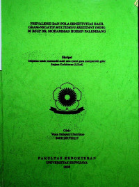 PREVALENSI DAN POLA SENSITIVITAS BASIL GRAM NEGATIF MULTIDRUG- RESISTANT (MDR) DI RSUP DR MOHAMMAD HOESIN PALEMBANG