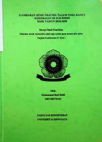 GAMBARAN JENIS TRAUMA PADA KASUS KEKERASAN DI IGD RSMH DARI TAHUN 2018-2020