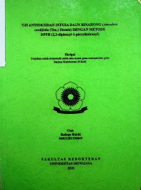 UJI ANTIOKSIDAN INFUSA DAUN BINAHONG (Anredera cordifolia (Ten.) Steenis) DENGAN METODE DPPH (2,2-diphenyl-1-picrylhidrazyl)