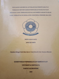 PENGARUH LIKUIDITAS, LEVERAGE DAN PROFITABILITAS TERHADAP RETURN SAHAM PERUSAHAAN MAKANAN DAN MINUMAN YANG TERMASUK KE DALAM INDEKS SAHAM SYARIAH YANG TERDAFTAR DI BURSA EFEK INDONESIA PERIODE 2016-2018.