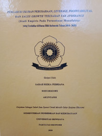 PENGARUH UKURAN PERUSAHAAN, LEVERAGE, PROFITABILITAS, DAN SALES GROWTH TERHADAP TAX AVOIDANCE (Studi Empiris Pada Perusahaan Manufaktur yang Terdaftardi Bursa Efek IndonesiaTahun 2014 -2018)