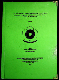 UJI ANTIJAMUR EKSTRAK MINYAK IKAN PATIN (Pangasius pangasius) TERHADAP Candida albicans SECARA IN VITRO