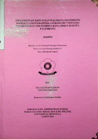 IMPLEMENTASI SURAT KEPUTUSAN WALIKOTA PALEMBANG NOMOR 27.A/KPTS/BAPPEDA LITBANG/2017 TENTANG PEMBENTUKAN TIM PEMBINA KOTA SEHAT DI KOTA PALEMBANG