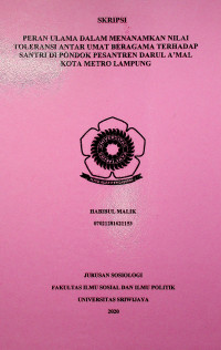 PERAN ULAMA DALAM MENANAMKAN NILAI TOLERANSI ANTAR UMAT BERAGAMA TERHADAP SANTRI DI PONDOK PESANTREN DARUL A'MAL KOTA METRO LAMPUNG