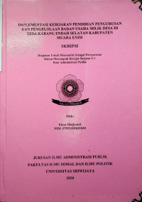 IMPLEMENTASI KEBIJAKAN PENDIRIAN PENGURUSAN DAN PENGELOLAAN BADAN USAHA MILIK DESA DI DESA KARANG ENDAH SELATAN KABUPATEN MUARA ENIM