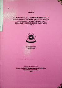 DAMPAK SOSIAL DAN EKONOMI KEBERADAAN PEKERJA SEKS KOMERSIAL (PSK) CAFÉ 88 PADA MASYARAKAT DESA MUARA LAWAI KECAMATAN MERAPI TIMUR KABUPATEN LAHAT