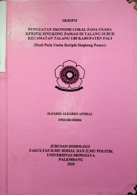 PENGUATAN EKONOMI LOKAL PADA USAHA KERIPIK SINGKONG PAMAO DI TALANG SUBUR KECAMATAN TALANG UBI KABUPATEN PALI