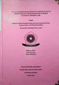 EVALUASI KOMUNIKASI PROGRAM CORPORATE SOCIAL RESPONSIBILITY (CSR) RUMAH BUMN PT.SEMEN BATURAJA (PERSERO) TBK