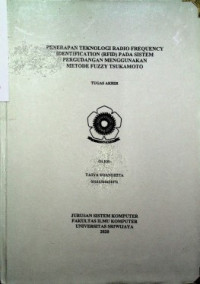 PENERAPAN TEKNOLOGI RADIO FREQUENCY IDENTIFICATION (RFID) PADA SISTEM PERGUDANGAN MENGGUNAKAN METODE FUZZY TSUKAMOTO