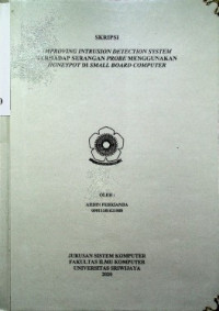 IMPROVING INTRUSION DETECTION SYSTEM TERHADAP SERANGAN PROBE MENGGUNAKAN HONEYPOT DI SMALL BOARD COMPUTER