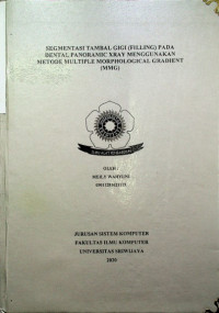 SEGMENTASI TAMBAL GIGI (FILLING) PADA DENTAL PANORAMIC XRAY MENGGUNAKAN METODE MULTIPLE MORPHOLOGICAL GRADIENT (MMG)