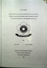 SISTEM PENDUKUNG KEPUTUSAN PENENTUAN CALON PEGAWAI MENGGUNAKAN METODE SIMPLE MULTI ATTRIBUTE RATING TECHNIQUE (SMART) DI PT.DWI KEMBAR CITRA OGAN