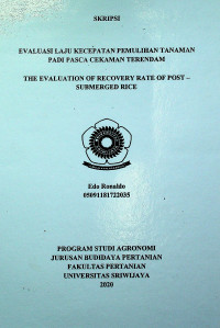 EVALUASI LAJU KECEPATAN PEMULIHAN TANAMAN PADI PASCA CEKAMAN TERENDAM