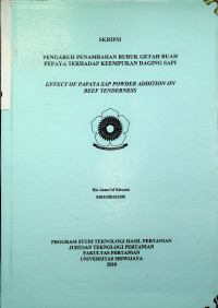 PENGARUH PENAMBAHAN BUBUK GETAH BUAH PEPAYA TERHADAP KEEMPUKAN DAGING SAPI