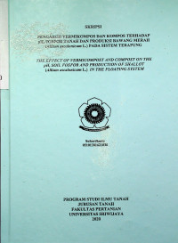 PENGARUH VERMIKOMPOS DAN KOMPOS TERHADAP pH, FOSFOR TANAH DAN PRODUKSI BAWANG MERAH (Allium ascalonicum L.) PADA SISTEM TERAPUNG