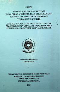 ANALISA HIGIENE DAN SANITASI PADA PEDAGANG PECEL LELE DI LINGKUNGAN UNIVERSITAS SRIWIJAYA KELURAHAN TIMBANGAN OGAN ILIR