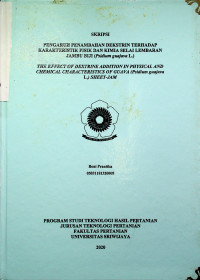 PENGARUH PENAMBAHAN DEKSTRIN TERHADAP KARAKTERISTIK FISIK DAN KIMIA SELAI LEMBARAN JAMBU BIJI (PSIDIUM GUAJAVA L.)