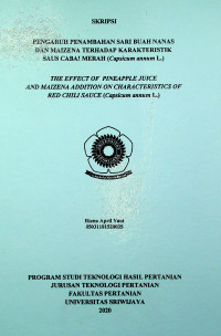 PENGARUH PENAMBAHAN SARI BUAH NANAS DAN MAIZENA TERHADAP KARAKTERISTIK SAUS CABAI MERAH (CAPSICUM ANNUM L)