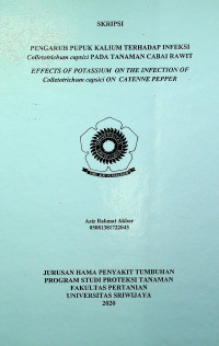 PENGARUH PUPUK KALIUM TERHADAP INFEKSI Colletotrichum capsici PADA TANAMAN CABAI RAWIT