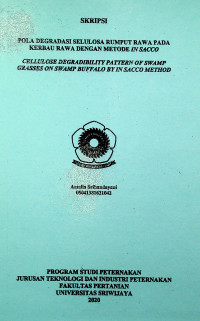 POLA DEGRADASI SELULOSA RUMPUT RAWA PADA KERBAU RAWA DENGAN METODE INSACCO