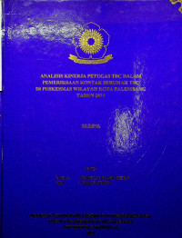 ANALISIS KINERJA PETUGAS TBC DALAM PEMERIKSAAN KONTAK SERUMAH TBC DI PUSKESMAS WILAYAH KOTA PALEMBANG TAHUN 2019