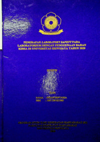 PENERAPAN LABORATORY SAFETY PADA LABORATORIUM DENGAN PENGGUNAAN BAHAN KIMIA DI UNIVERSITAS SRIWIJAYA TAHUN 2020