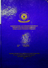 FAKTOR-FAKTOR YANG BERHUBUNGAN DENGAN PEMANFAATAN PELAYANAN KESEHATAN DI POLI LANSIA PUSKESMAS INDRALAYA