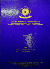 ANALISIS IMPLEMENTASI KESELAMATAN RADIASI SINAR-X PADA UNIT RADIOLOGI RUMAH SAKIT DR. RIVAI ABDULLAH PALEMBANG