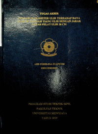 PENGARUH DIAMETER ULIR TERHADAP DAYA DUKUNG TIANG ULIR DENGAN JARAK ANTAR PELAT ULIR 20 CM