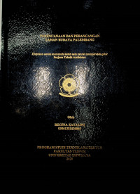PERENCANAAN DAN PERANCANGAN TAMAN BUDAYA PALEMBANG
