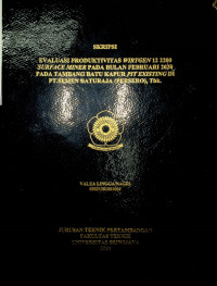 EVALUASI PRODUKTIVITAS WIRTGEN 12 2200 SURFACE MINER PADA BULAN FEBRUARI 2020 PADA TAMBANG BATU KAPUR PIT EXISTING DI PT. SEMEN BATURAJA (PERSERO), Tbk.