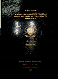 ANALISIS FAKTOR-FAKTOR PENYEBAB TIMBULAN LIMBAH MATERIAL PROYEK KONSTRUKSI	 